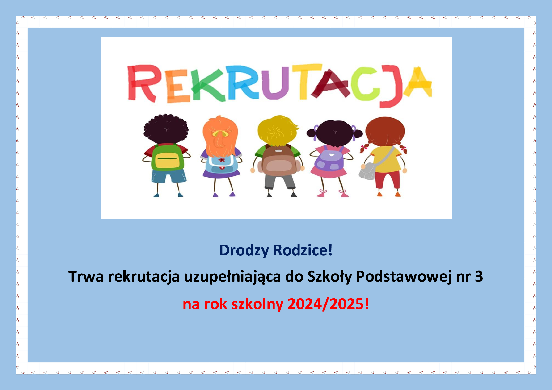 Rekrutacja uzupełniająca do Szkoły Podstawowej nr 3 w Bolesławcu na rok szkolny 2024/2025