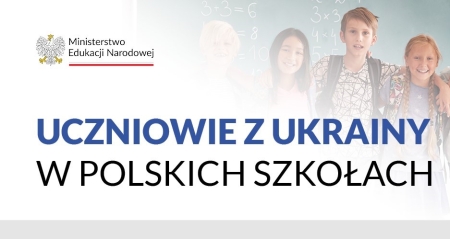 Obowiązek szkolny i obowiązek nauki dla dzieci oraz młodzieży z Ukrainy 