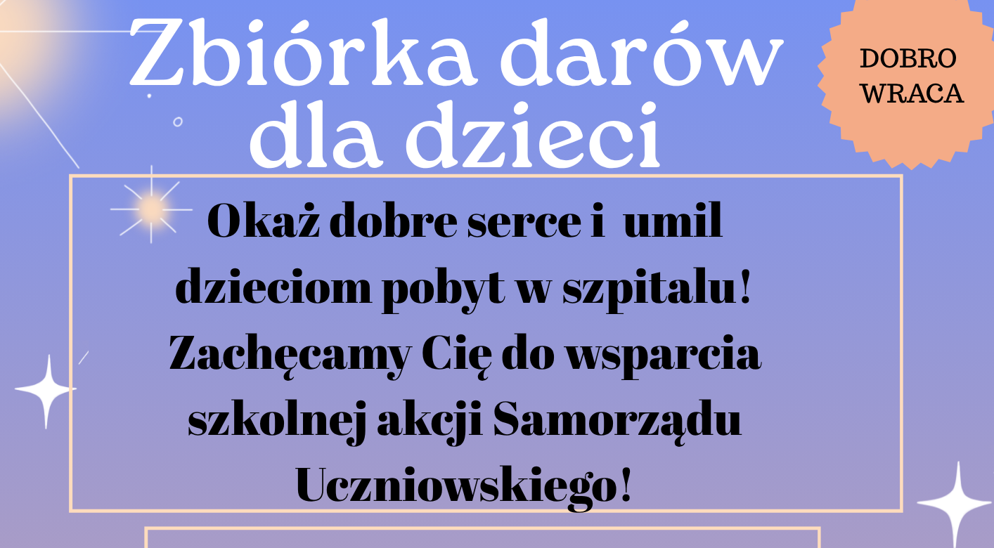 Zbiórka darów dla dzieci - szkolna akcja Samorządu Uczniowskiego