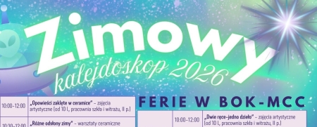 Zimowy Kalejdoskop 2026 – ferie w BOK-MCC