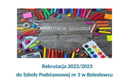 Rekrutacja 2022/2023 do Szkoły Podstawowej nr 3
